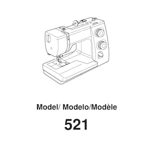 Janome 521 Sewing Machine Instruction Manual - User Manual - Complete User Guide
