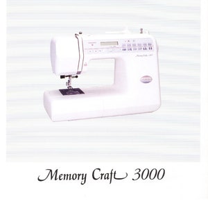 Janome 3000 Memory Craft Sewing Machine Instruction Manual - User Manual - Complete User Guide