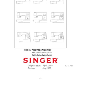 Singer 7422 - 7424 - 7426 - 7428 - 7442 - 7444 - 7446 - 7448 - 7462 - 7464 - 7466 - 7468 Sewing Machine Service Manual - Repair Manual