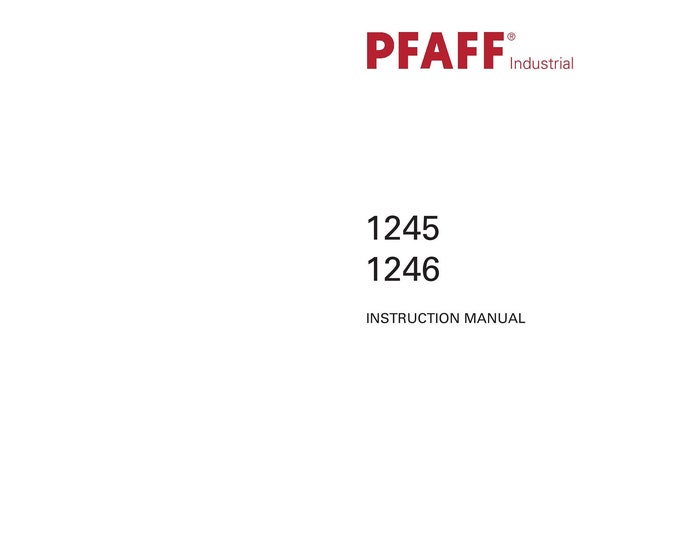 PFAFF 1245-1246 Sewing Machine Instruction Manual - User Manual - Complete User Guide - English