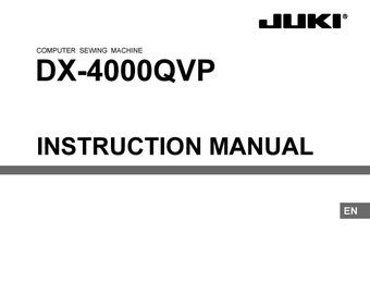 Juki DX4000QVP Sewing Machine Instruction Manual - User Manual - Complete User Guide