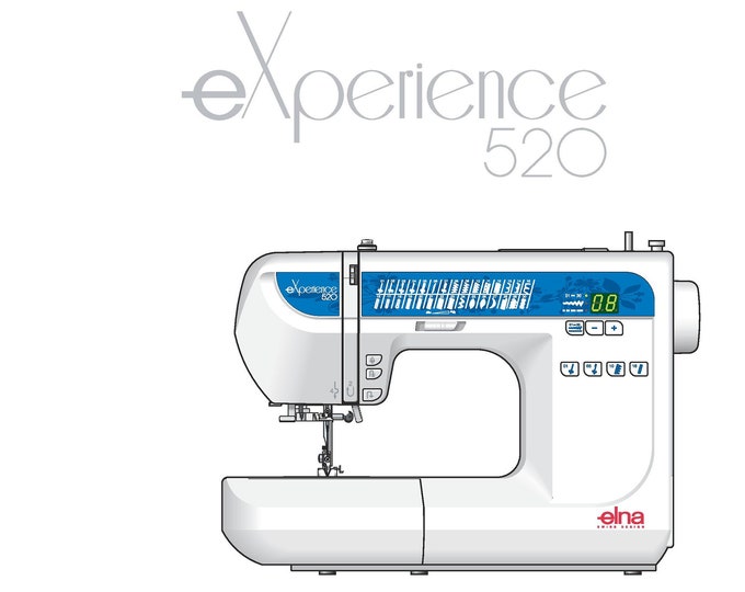 Elna eXperience 520 Sewing Machine Instruction Manual - User Manual - Complete User Guide