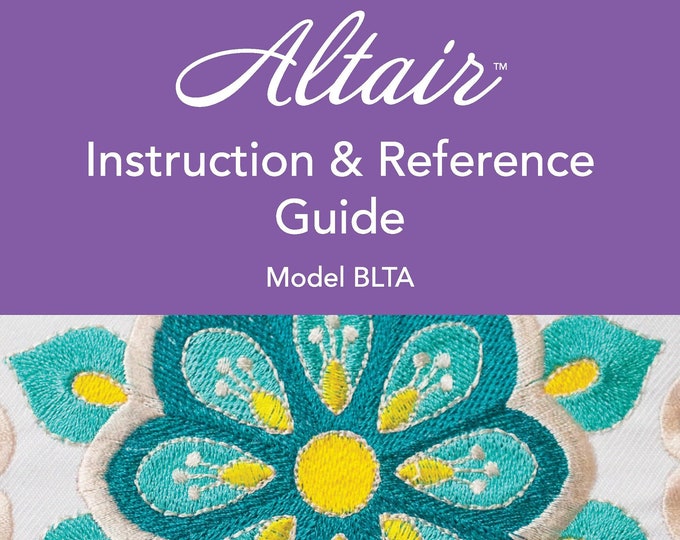 Baby Lock Altair BLTA Sewing Machine Instruction Manual - User Manual - Complete User Guide - English