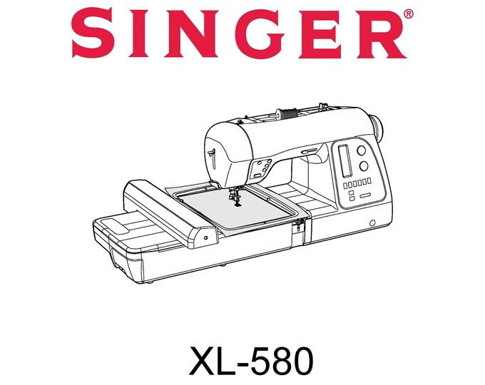 Singer XL-580 Futura Sewing Machine Instruction Manual - User Manual - Complete User Guide - English - French - Spanish