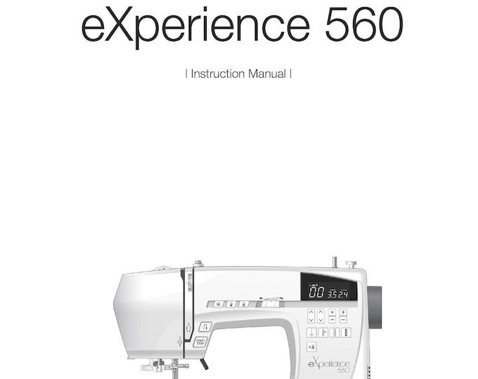 Elna eXperience 560 Sewing Machine Instruction Manual - User Manual - Complete User Guide