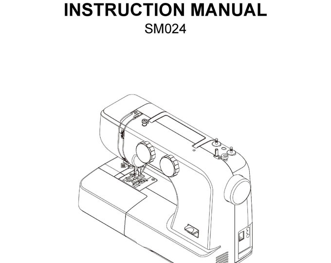 Singer SM024 Sewing Machine Instruction Manual - User Manual - Complete User Guide - English