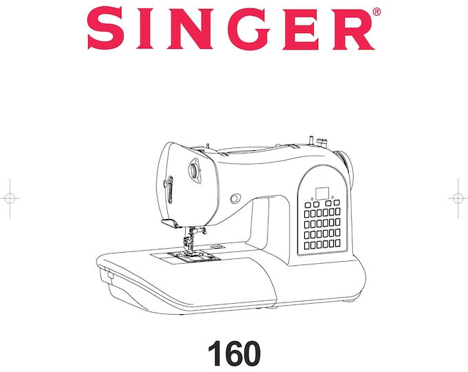 Singer 160 Sewing Machine Instruction Manual - User Manual - Complete User Guide - English - French - Spanish