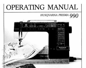 Husqvarna Prisma 990 Sewing Machine Instruction Manual - English