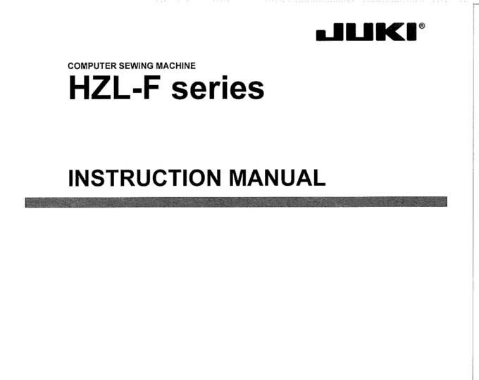 Juki HZL-F series Sewing Machine Instruction Manual - User Manual - Complete User Guide