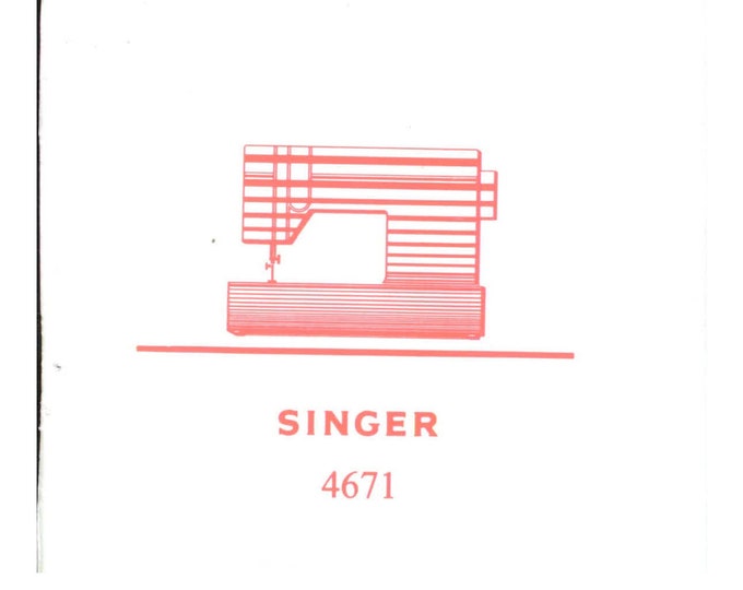 Singer 4671 Sewing Machine Instruction Manual - User Manual - Complete User Guide - English