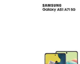 Samsung Galaxy A51 - A71 5G A516 - A716 Instruction Manual - User Manual - Complete User Guide