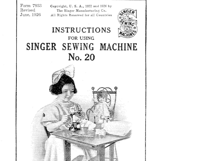Singer Model 20 Sewing Machine Instruction Manual - User Manual - Complete User Guide - English