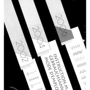 May include: Black and white image of a sewing machine instruction manual with the text "INSTRUCTION MANUAL GEBRAUCHSANWEISUNG MODE D'EMPLOI" and the years 2002, 2004, and 2006.