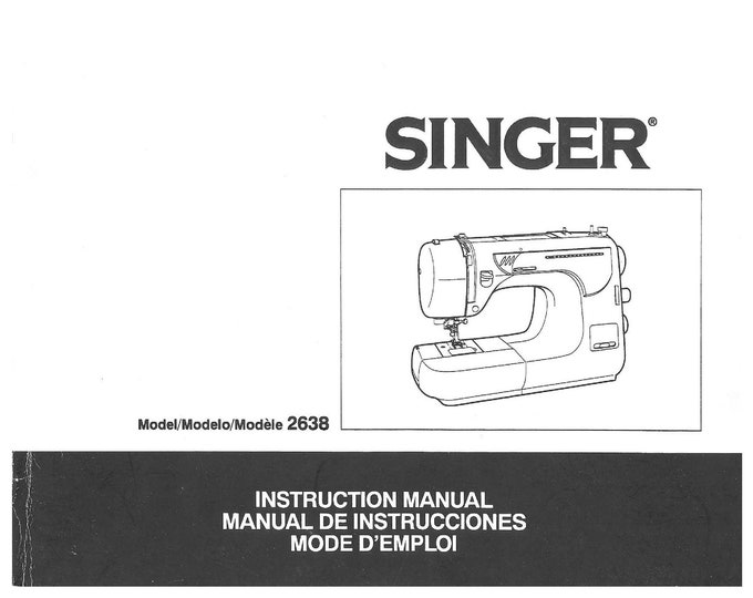 Singer 2638 Sewing Machine Instruction Manual - User Manual - Complete User Guide - English - French - Spanish