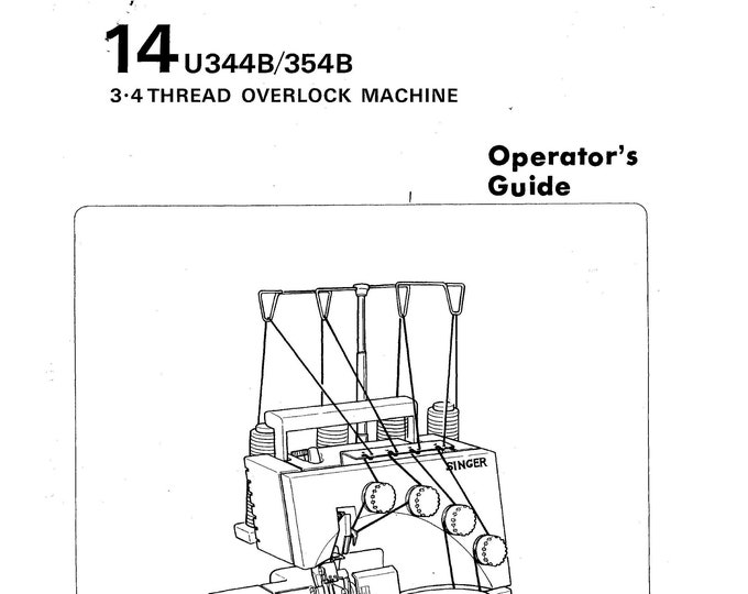 Singer 14U344B - 14U354B Overlock Instruction Manual - User Manual - English