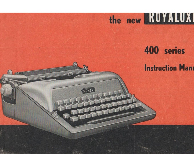 Royal Royaluxe 400-Series Typewriter Instruction Manual - User Manual - Complete User Guide