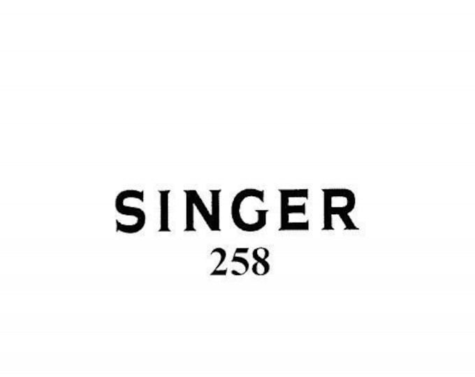 Singer 258 Sewing Machine Instruction Manual - User Manual - Complete User Guide - English