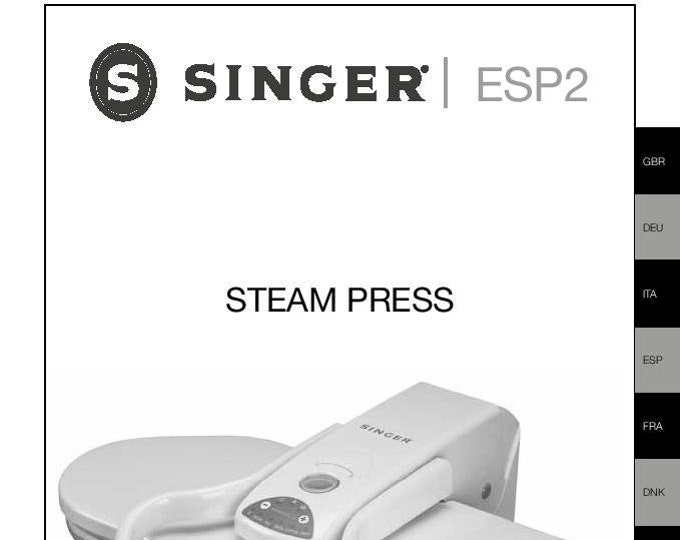 Singer ESP2 Steam Press + ESP2 Stand Assembly - Instruction Manual - User Manual - Complete User Guide - English