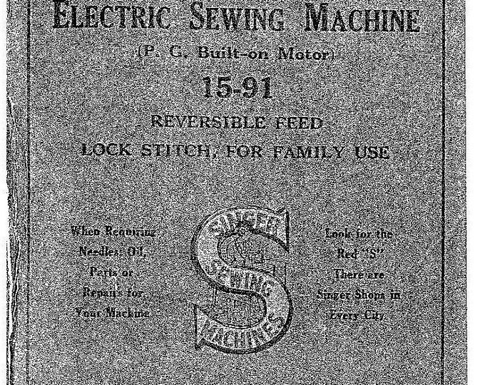 SINGER 15-91 Sewing Machine User Manual Instruction Manual User Guide English