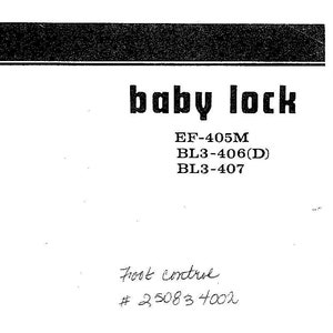 Baby Lock BL3-406D - BL3-407 - EF-405N Sewing Machine Instruction Manual - User Manual - Complete User Guide - English