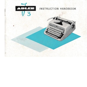 Instructiehandleiding Adler J3 Typewriter - Gebruikershandleiding - Volledige gebruikershandleiding