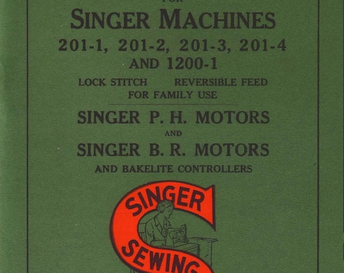 Singer 201-1 - 201-2 - 201-3 - 201-4 - 1200-1 Adjusters Manual Sewing Machine Instruction Manual - English