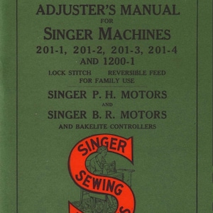 以下が含まれることがあります： シンガーミシン調整マニュアルの緑色の表紙。モデル201-1、201-2、201-3、201-4、1200-1に対応。表紙には、赤い「S」と「Singer Sewing Machines」の文字が入ったシンガーミシンのロゴが描かれています。