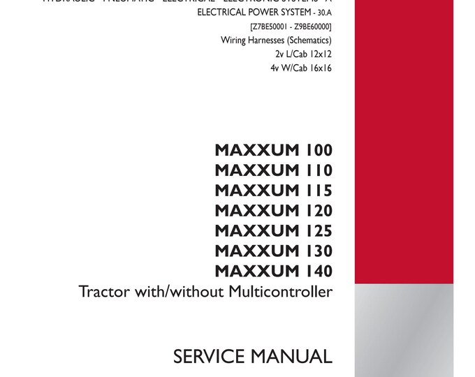 Case Maxxum 100 Maxxum 110 Maxxum 115 Maxxum 120 Maxxum 125 Maxxum 130 Maxxum 140 - Repair Manual- Service Manual(Pdf Download)