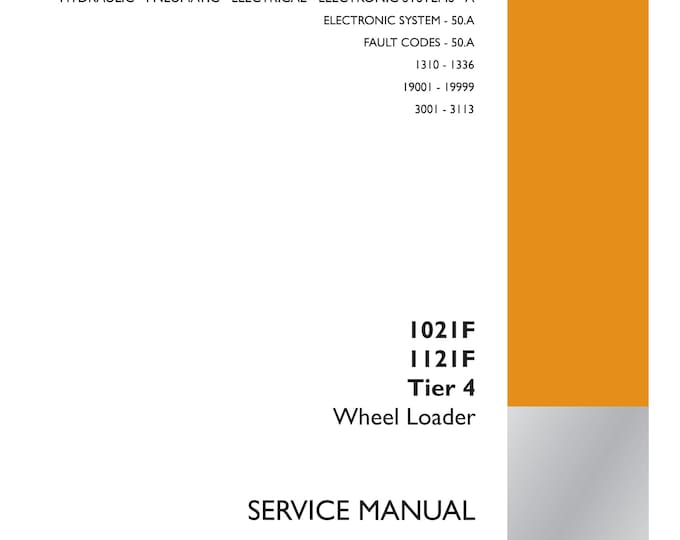 Case 1021F 1121F Tier 4 Wheel Loader-ELECTRONIC SYSTEM - 50.A - Service Manual (Pdf Download)