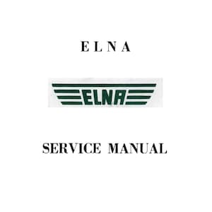 May include: A white cover with the word "ELNA" in black, above a green and white logo. Below the logo, the words "SERVICE MANUAL" are printed in black. The image is a product manual.