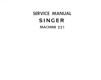 Manual de servicio y reparación de Singer-221 - Español