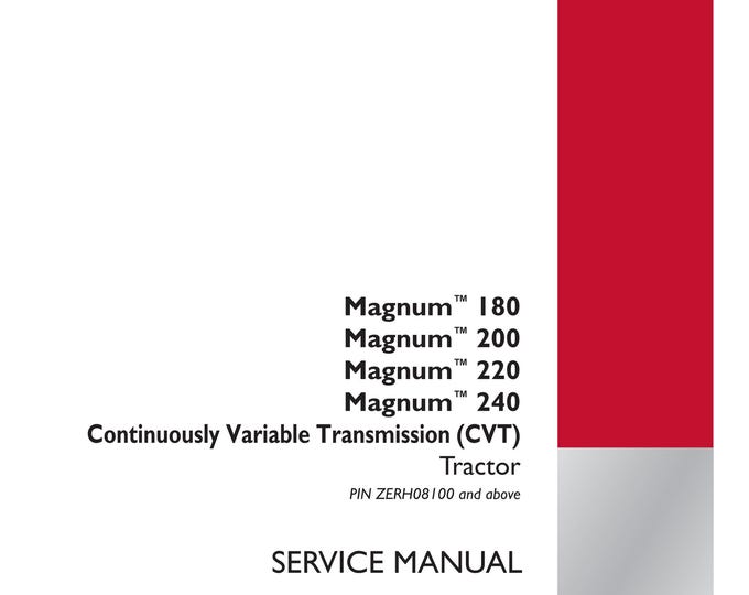 Case Magnum™ 180 Magnum™ 200 Magnum™ 220 Magnum™ 240 Continuously Variable Transmission (CVT)   -  Repair manual- Shop Manual (Pdf Download)