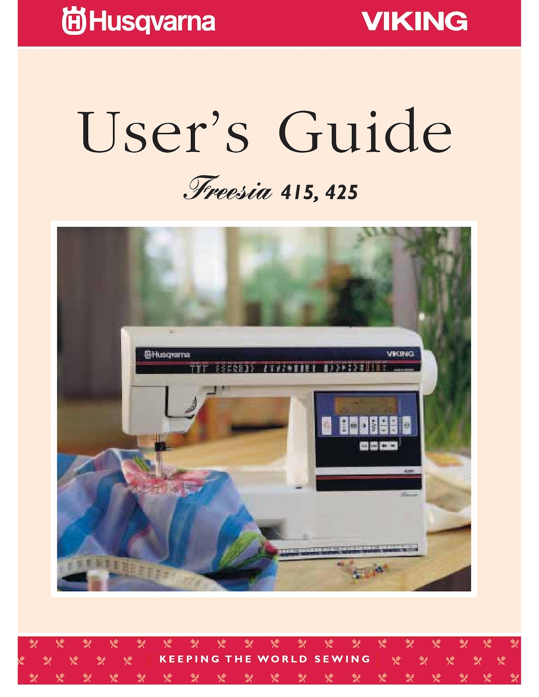 Husqvarna Viking Freesia 415425 Sewing Machine Instruction Manual User