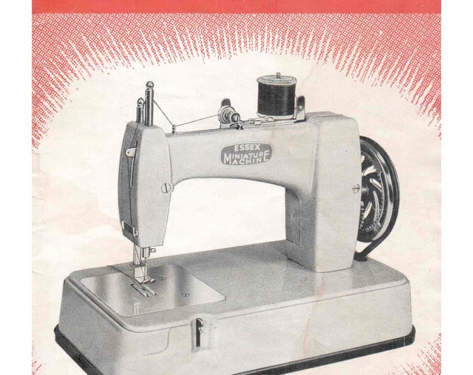 Essex Manual- Sewing Machine - Service Manual - Instruction Manual -  Wiring Diagram - Operation Manual - Parts List
