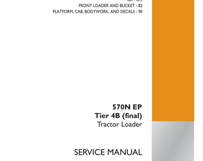 Case 570N EP Tier 4B (final) Tractor Loader - Repair manual - (Pdf Download)