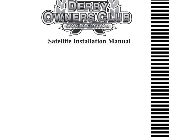 SEGA - DERBY Owners Club - SATELLITE Installation Manual - Service Manual - Parts Manual - Owner manual -  Pdf Download