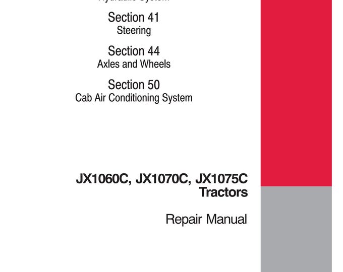 Case JX1060C, JX1070C, JX1075C- Service Manual (Pdf Download)