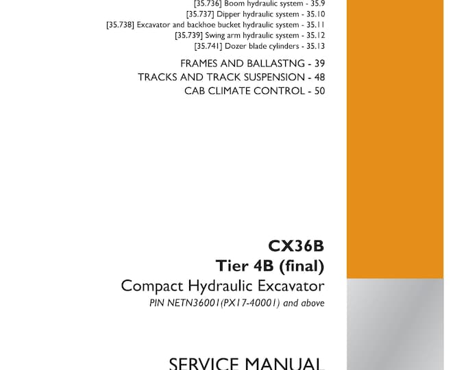 Case CX36B Tier 4B (final) Compact Hydraulic Excavator -  Crawler Excavator-  Repair manual- Shop Manual (Pdf Download)