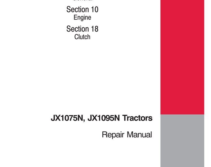 Case JX1075N - JX1095N - Repair Manual - Service Manual (Pdf Download)