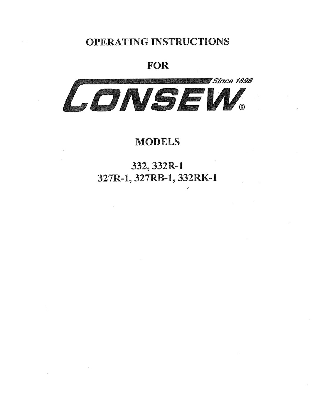 CONSEW Sewing Machine Instruction Manual: 332-332R-1, 327R-1, 327RB-1 ...