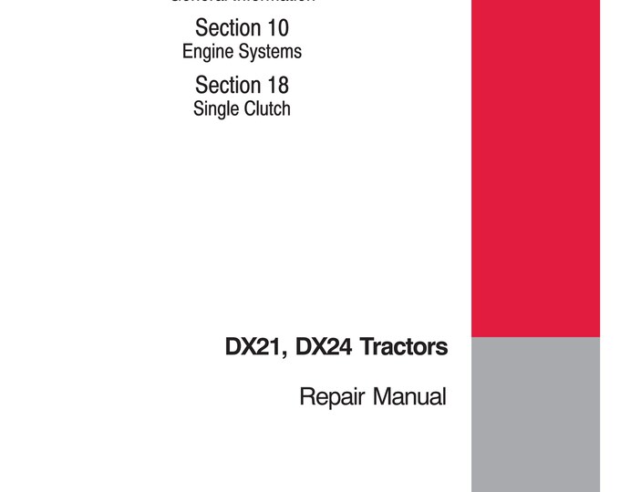 Case DX 21 DX 24 Tractor - Shop Manual - Workshop Manual (Pdf Download)