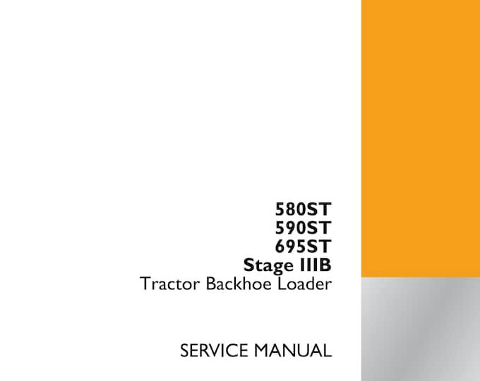 Case 580ST 590ST 695ST Stage IIIB Tractor Backhoe Loader - Crawler Excavator -  Repair manual- Shop Manual (Pdf Download)