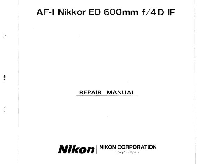 Nikon AF-I 600mm f4D - Service Manual - Repair Manual - Workshop Manual -  PDF Download