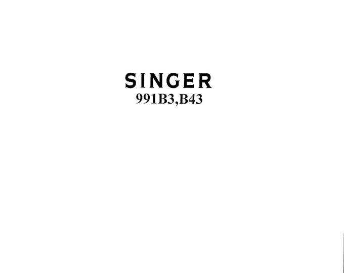 Singer-991B3-991B43-Service-Manual Repair Manual - English