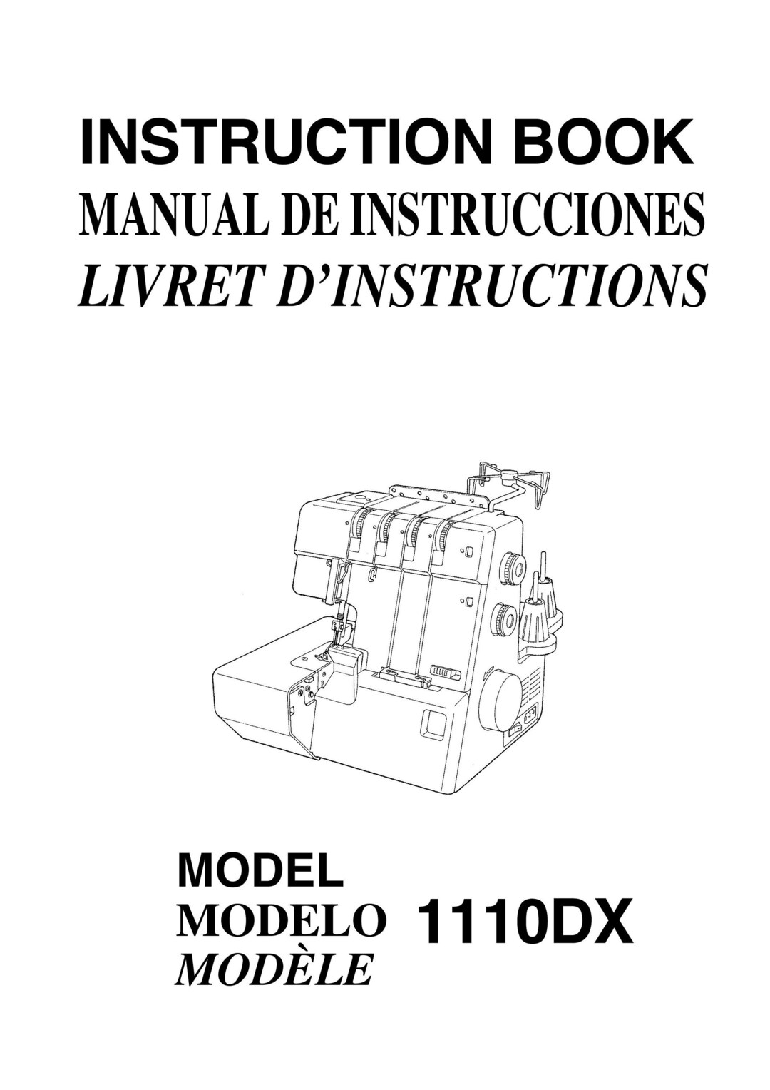 Janome 1110DX Sewing Machine Instruction Manual User Manual Complete