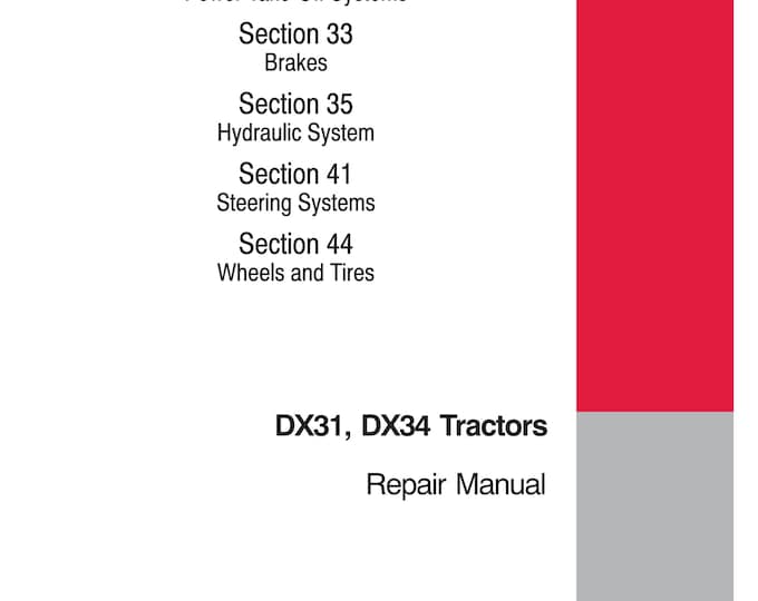Case DX31, DX34 Tractors - Repair Manual - Service Manual (Pdf Download)