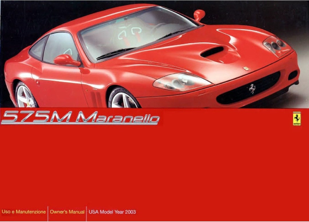 フェラーリ 575 M マラネロ 2003 オーナーズマニュアル - 説明書