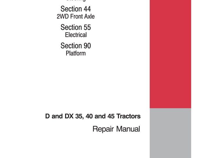 Case D and DX 35, 40 and 45 Tractors- Service Manual (Pdf Download)
