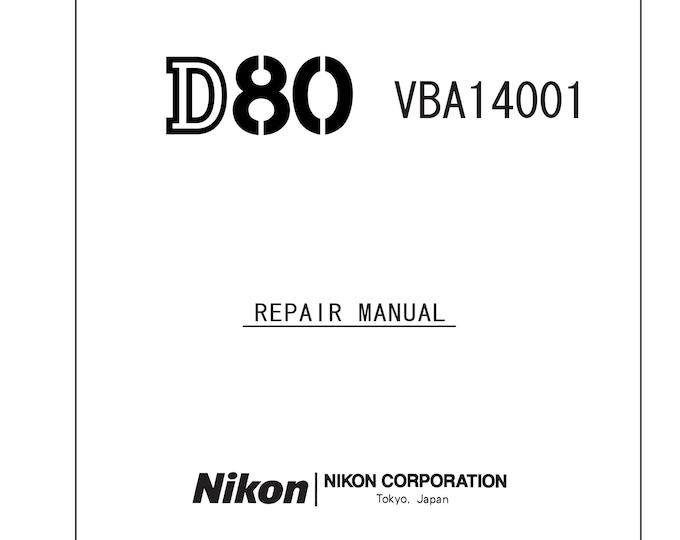 Nikon D80 repair manual- Service Manual - Repair Manual - Workshop Manual -  PDF Download