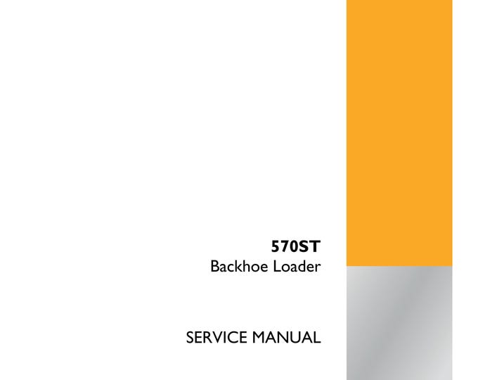 Case 570ST Backhoe Loader - Repair Manual - Service Manual-(Pdf Download)